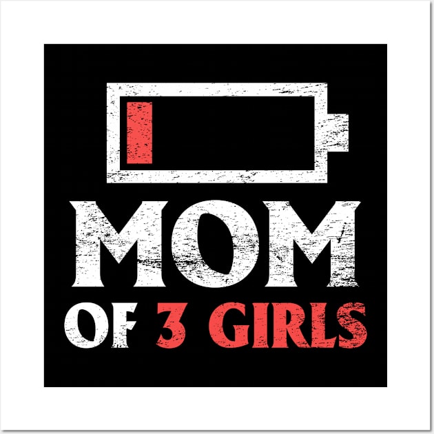 Mom of 3 Girls Gift from Daughter Mothers Day Wall Art by flandyglot